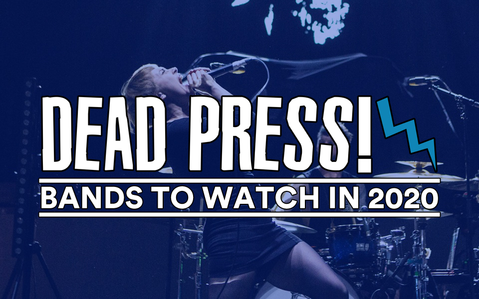 There'll be plenty of new bands rising through the ranks in 2020, and we've highlighted a bunch for you to watch.

Here's why <a href="/ExBirdsong/">Exploring Birdsong</a>, <a href="/cuttingteeth_uk/">Cutting Teeth</a>, @vexedworldwide, <a href="/happyhourbandfl/">Hᴀᴘᴘʏ Hᴏᴜʀ</a>, <a href="/staticdress/">Static Dress</a>, <a href="/LizzyFarrall/">LIZZY FARRALL</a>, and more deserve your attention.

deadpress.co.uk/bands-to-watch…