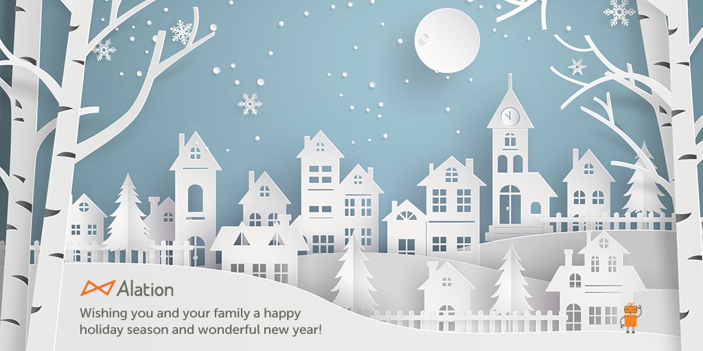 Alation's tweet image. Happy Holidays—from all of us at @Alation!