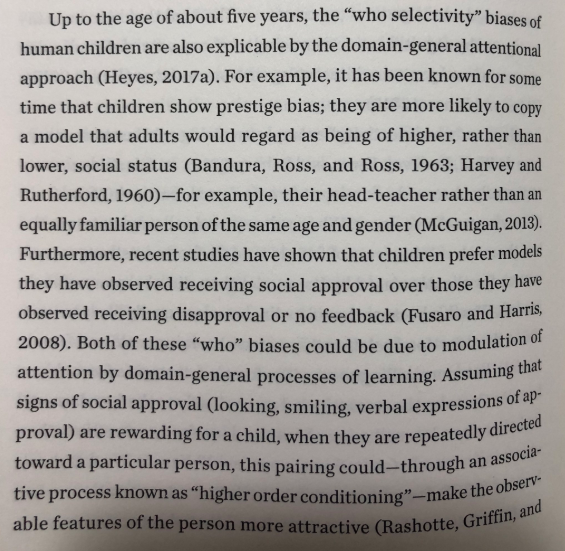 Cognitive Gadgets by  @CeliaHeyes  https://amzn.to/2PQvmdH “children show prestige bias; they are more likely to copy a model that adults regard as being higher social status- for example, their head-teacher rather than an equally familiar person of the same age and gender.”