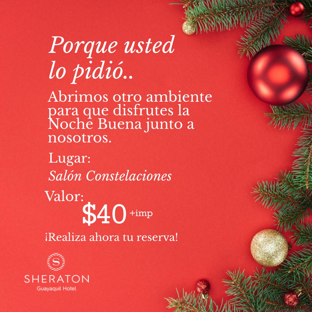 ¡Solo porque usted lo pidió!Abrimos otro espacio para que puedas venir a disfrutar junto a tu familia  de nuestra Cena Buffet de Noche Buena en #SheratonGuayaquil!

Reservas: 
043707070 ext 150-108
ayb@sheratonguayaquil.com

#Sheratongye
#Sheratonguayaquil
#cenabuffet