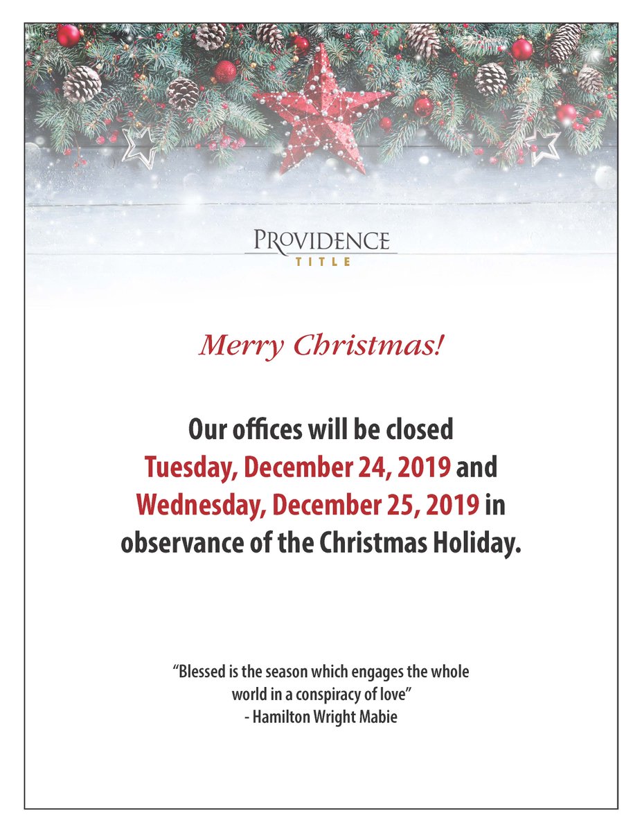 providencetitle's tweet photo. Our offices will be closed on Tuesday, December 24th and Wednesday, December 25th. Happy Holidays from our family to yours! #ProvidenceTitleCompany https://t.co/3tSGLIssrb