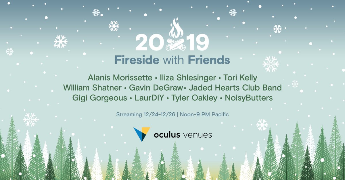 Featuring @tyleroakley @laurDIY @torikelly and more, it’s the @oculus Venues #FiresideWithFriends holiday show! Grab some nog and a loved one and join the festivities with streams running from 12/24 - 12/26. Get details and tickets at oculus.com/experiences/ev… #VR #OculusVenues