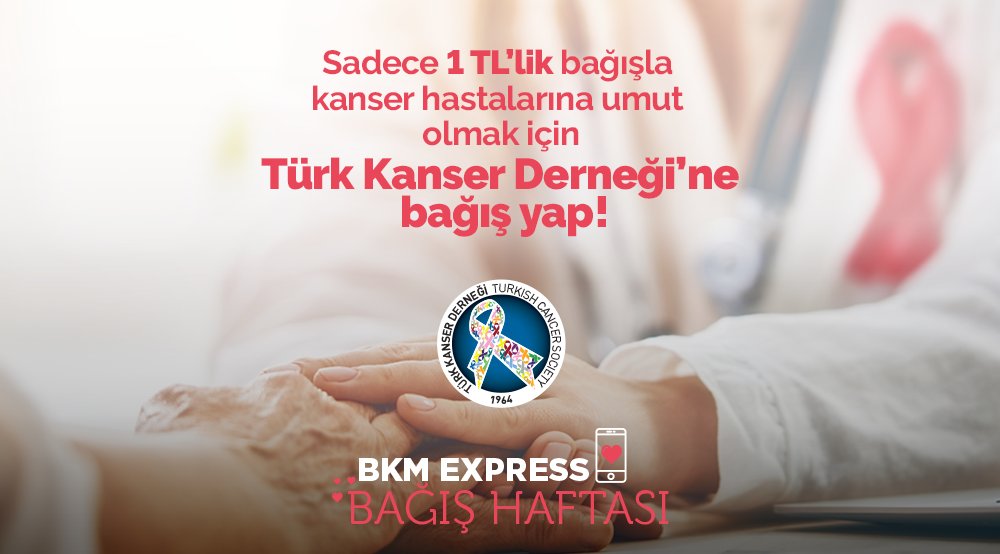 Her güne bir iyilik!
Bugünkü bağışlarımız Türk Kanser Derneği’ne! BKM Express’le sadece 1 TL bağış yapmak için linke tıklayın👉🏻 bkm.bz/TKD2019
<a href="/TKanserDernegi/">Türk Kanser Derneği</a> #BKMExpressBağışHaftası