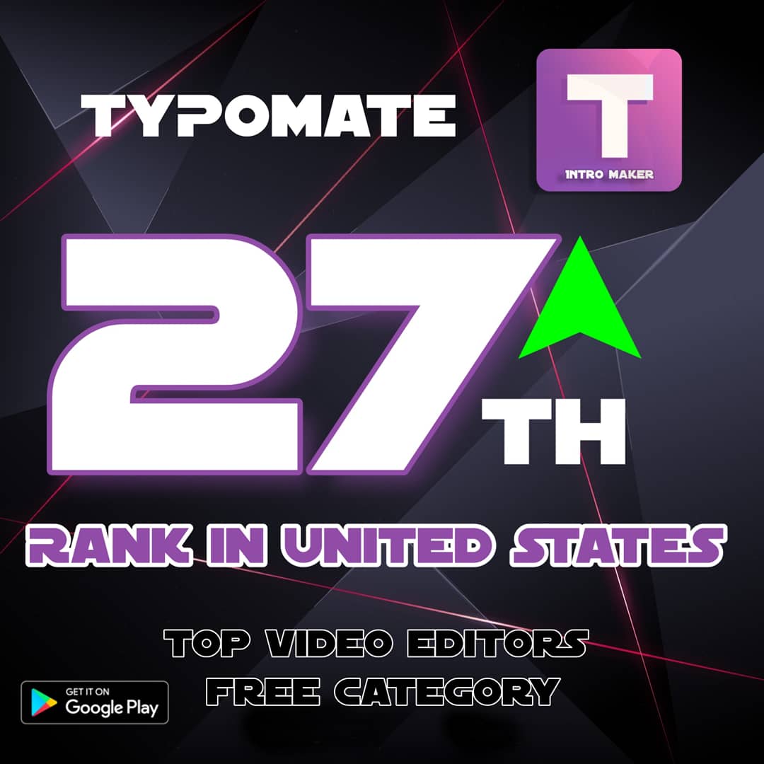 elangovan2109's tweet photo. #typomate ranked 27 th place in top video editor category in United states.. If you didn't tried it.. try noww.. link in bio.. #Typomate #aftereffects #aftereffectstemplates #moviefonts #moviefontz #androiddev #androidapp #androidstudio #intromaker #introtemplate @MovieFontz https://t.co/GudjjndZjg