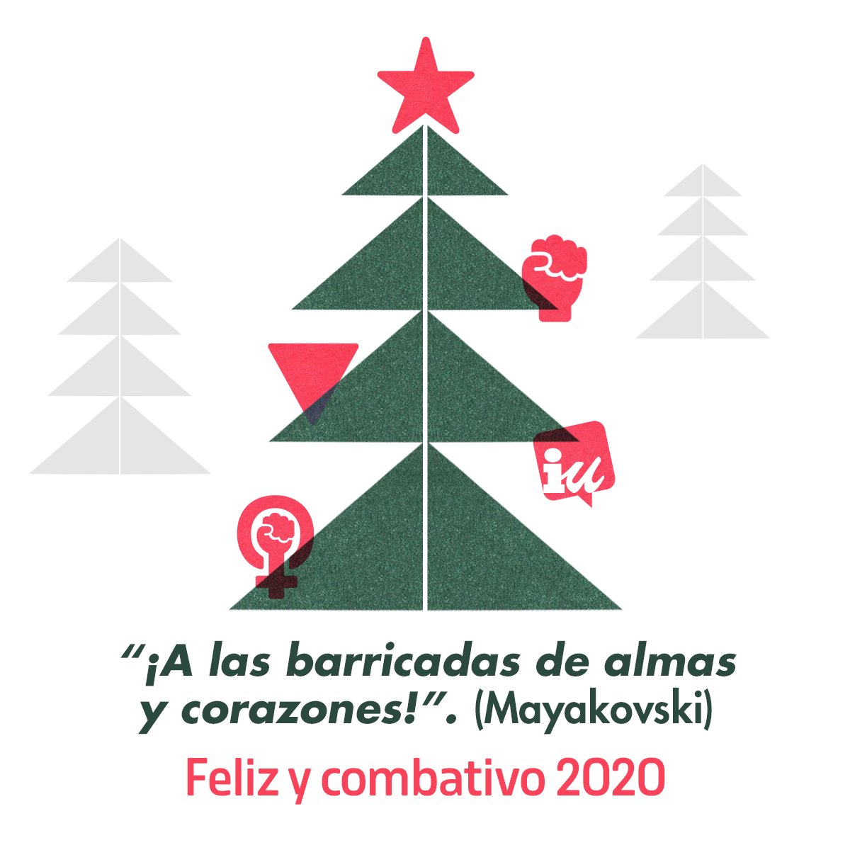 Desde Izquierda Unida os deseamos unas felices fiestas y un feliz y combativo 2020.