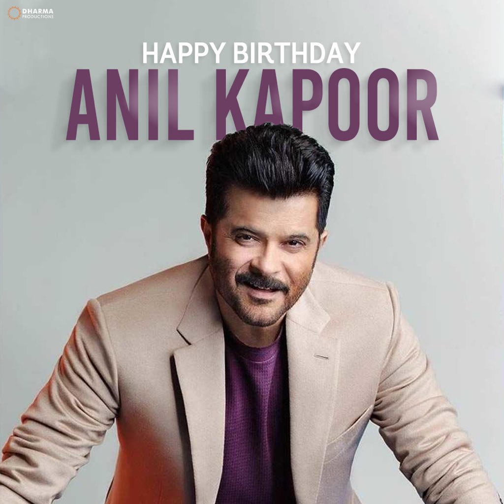 Happy birthday Anil Kapoor sir 