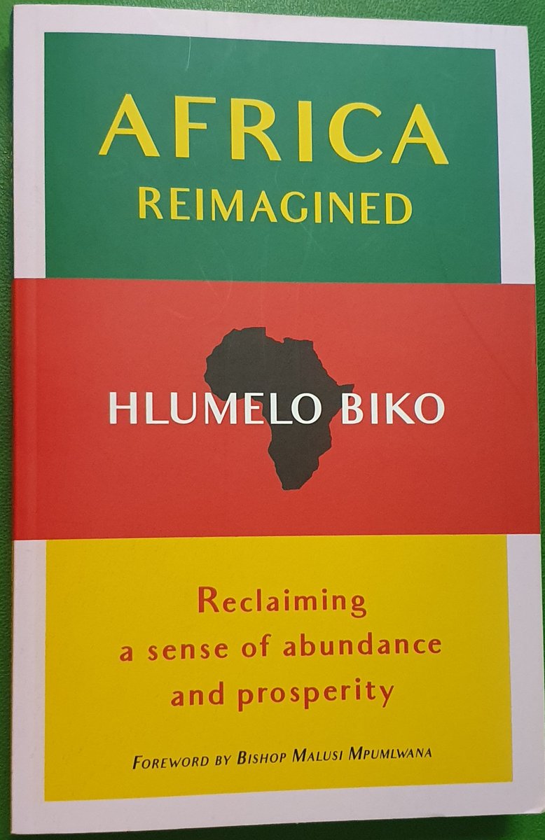 GardeeGodrich's tweet photo. A good holiday read from Hlumelo Biko & hope for more books on Pan Africanism from renowned African Philosophers on the the doctrine of a United prosperous Africa with free movement of people, goods and services, one currency & peacefull coexistence among the nations of Africa !! https://t.co/s8LgpILoEz