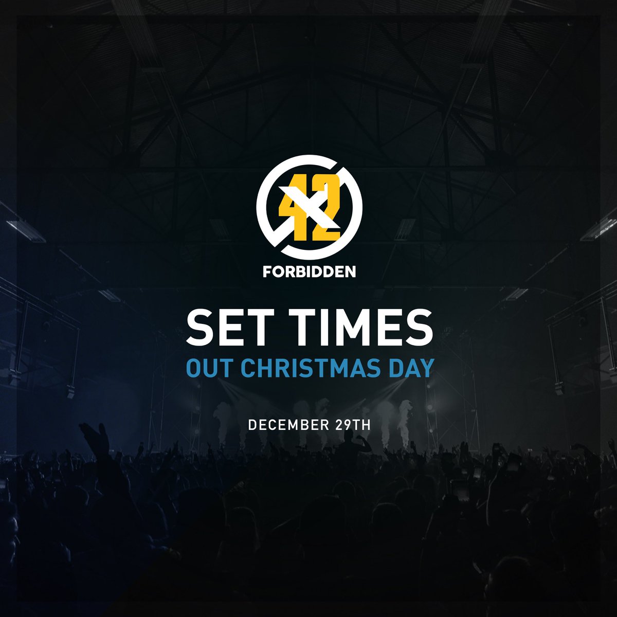 EventsForbidden's tweet photo. Set times for our closing show (29th December) released Xmas day 🎁⚡️ #forbidden42 https://t.co/l90FNWjqIH