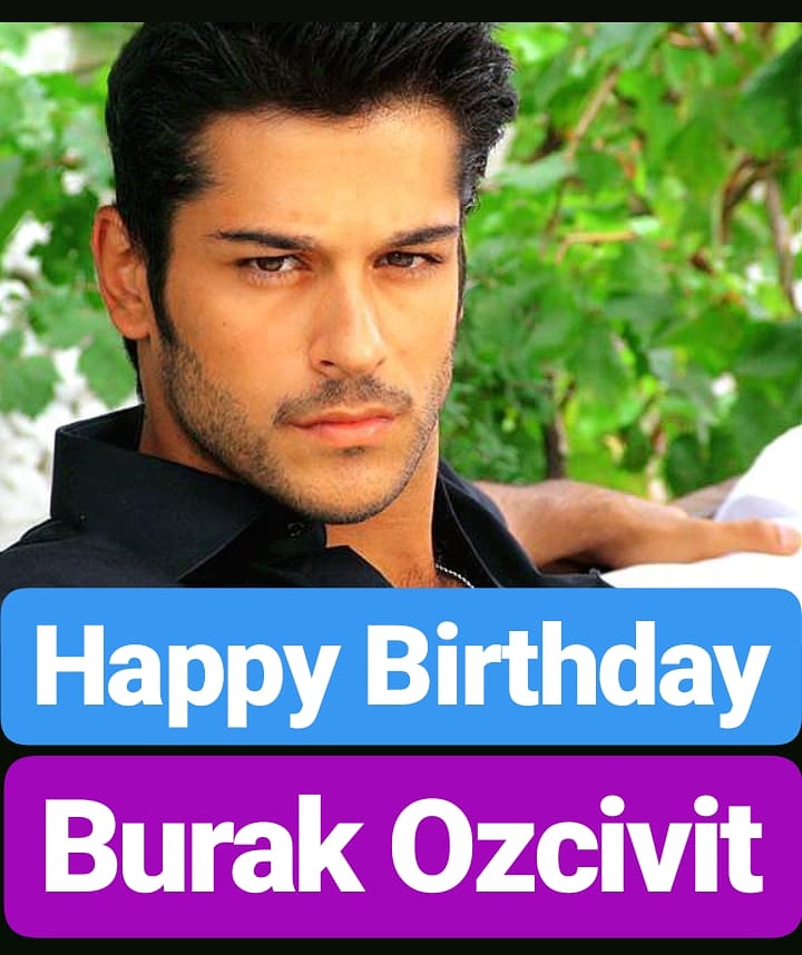 Happy Birthday 
Burak Ozcivit   
