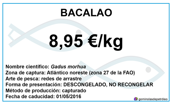 El pescado debe mostrar obligatoriamente un etiquetado con:nombre común (puede cambiar según la zona)nombre científicozona de captura y arte de pesca (que depende p.ej. de la especie)forma de presentaciónmétodo de producción: captura/acuicultura  #gominolasdepeseta