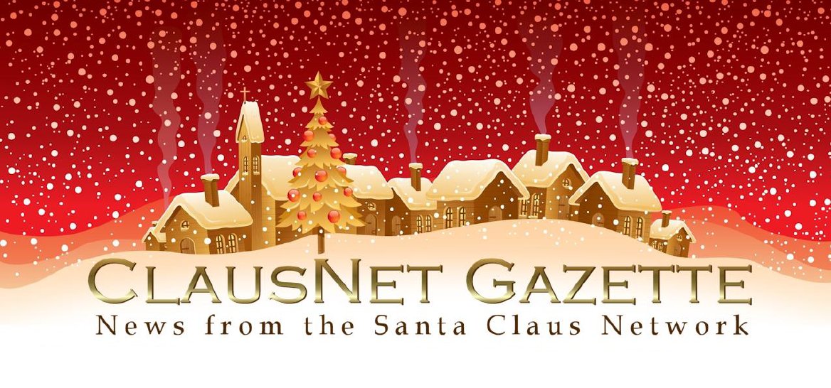 ClausNet's tweet image. 🎅 ClausNet Gazette 🎄 2019 Christmas Eve Edition - mailchi.mp/clausnet/claus…