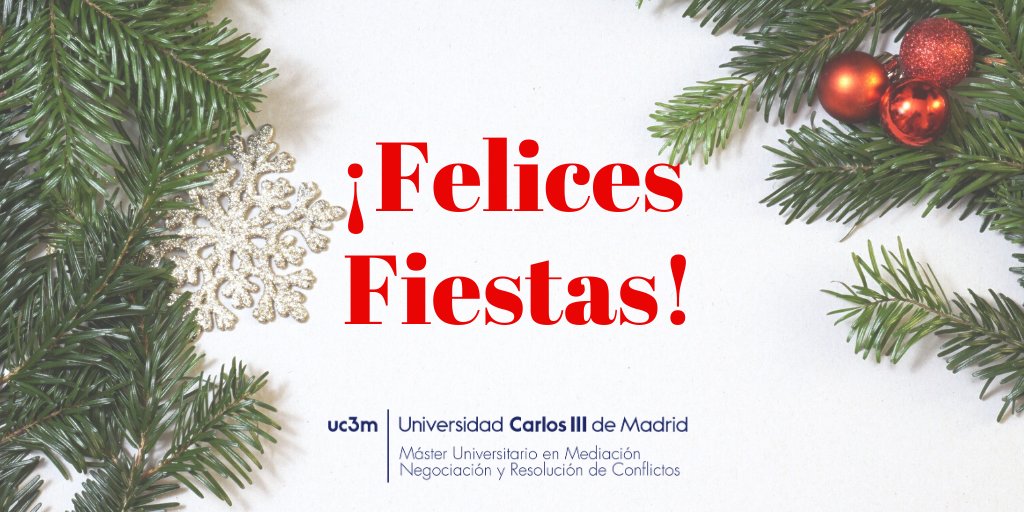 ¡Desde el Máster Mediación, Negociación y Resolución de Conflictos de la <a href="/UC3M/">UC3M</a> y su profesorado queremos desearos unas felices fiestas y un feliz año 2020! 🎄