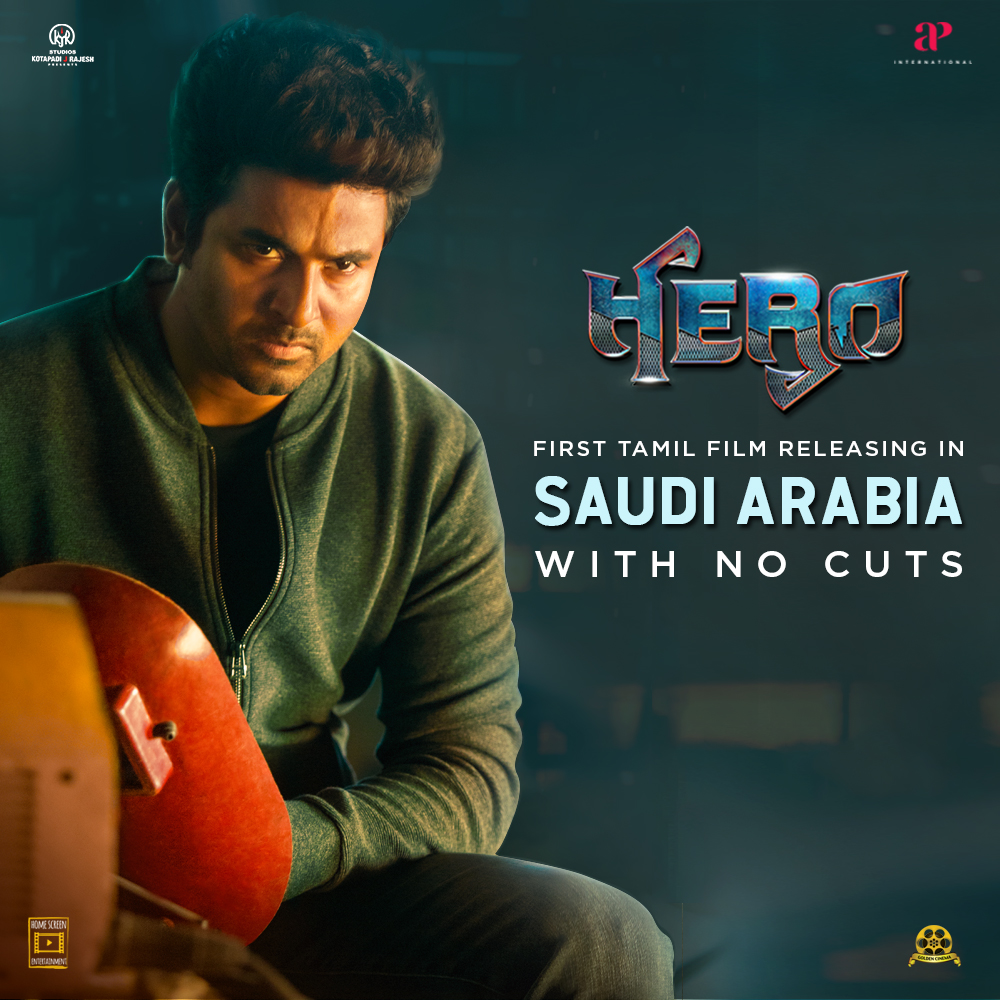 APIfilms's tweet photo. #SivaKarthikeyan's #Hero becomes the first Tamil film to release in Saudi Arabia with zero cuts.
#HeroWithAPI
@kjr_studios @Siva_Kartikeyan @akarjunofficial @AbhayDeol @kalyanipriyan @Psmithran @thisisysr @george_dop @AntonyLRuben @sivadigitalart https://t.co/AesKynwsvc