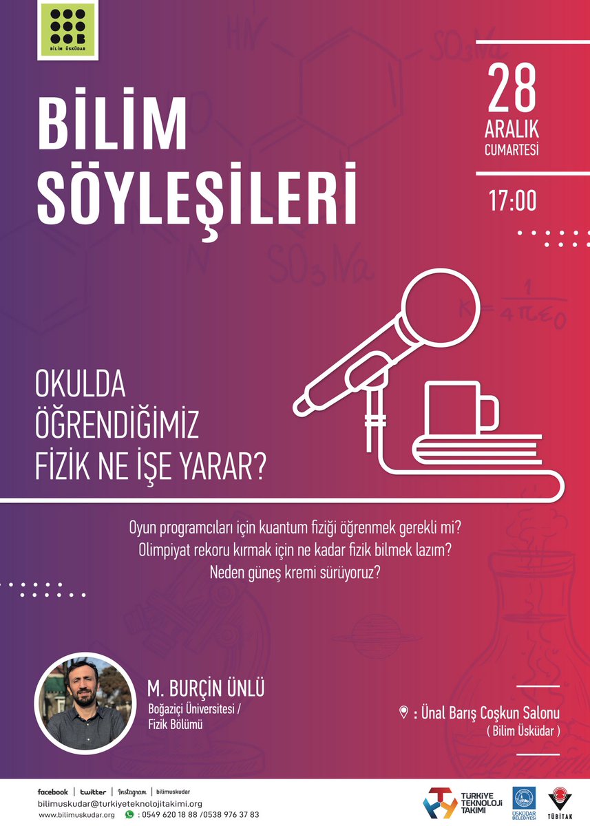 🚀 Bilim Söyleşileri kapsamında "Okulda Öğrendiğimiz Fizik Ne İşe Yarar?" başlıklı söyleşi 28 Aralık 2019 Cumartesi saat 17.00'de Bilim Üsküdar'da düzenlenecektir. Söyleşinin konuğu Boğaziçi Üniversitesi Fizik Bölümü'nden M. Burçin Ünlü!
<a href="/teknofestist/">teknofestist</a> 
<a href="/YeniNesilARGE/">Yeni Nesil ARGE</a> <a href="/fsmbilisim/">Bilişim ve Teknoloji</a>