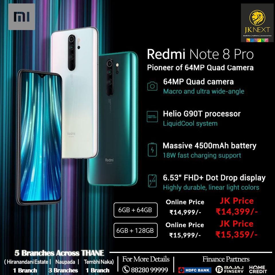 JKNextMobiles's tweet image. Online se Sasta aur JK Next ka bharosa. Get the #Note8Pro at the cheapest price in #Thane only from JK Next. Call 88280 99999 today. #Redmi #mi #newLaunches #Mobiles #thane