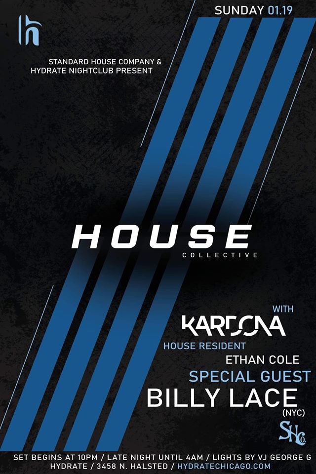 WeHoParty's tweet photo. Where: Chicago, IL | @HydrateChicago
When: January 19, 2020 | 10PM until 4AM
What: HOUSE Collective
Who: @djkardona #EthanCole & @DJBillyLace
Tickets: It's FREE ALL NIGHT | https://t.co/M4YbJAYF64
#BoysTown #Chicago #WeHoParty #BillyLace #Dance #EDM #FreeParty #HydrateChicago https://t.co/FArclN2eBv