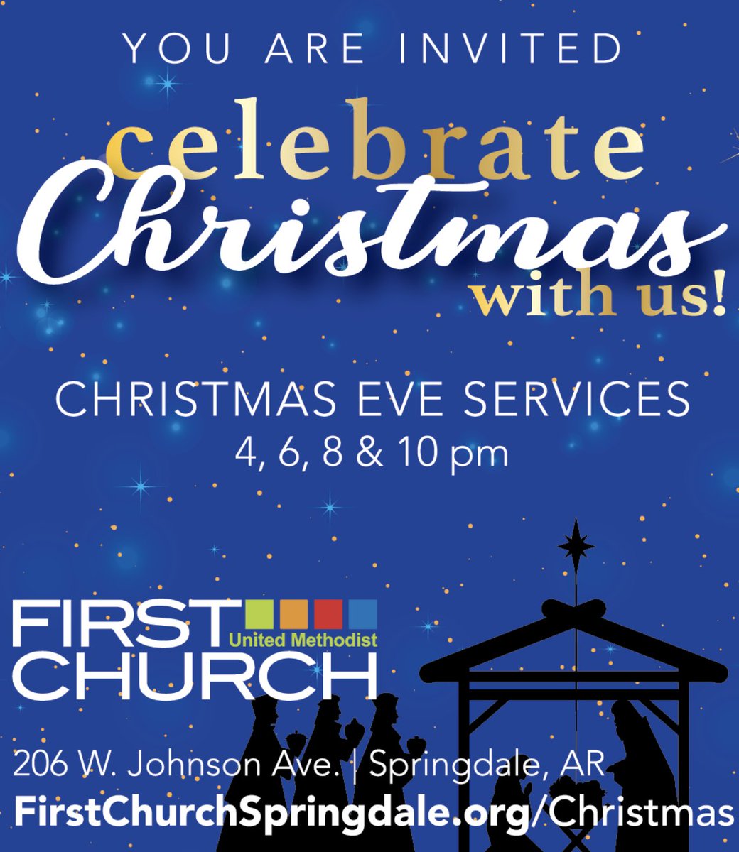 Arkansas_Andrew's tweet photo. If you are in Northwest Arkansas for Christmas Eve, we'd like to invite you to come to First United Methodist Church in Springdale to celebrate Christmas Eve with us. Christ the Savior is born! #FirstChurchSpringdale https://t.co/YStRoLiVe8