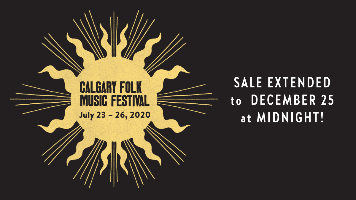 calgaryfolkfest's tweet photo. We've extended our annual holiday sale just in time for last minute Christmas gifts!
.
We've got some BIG news for #CFMF2020 so don't miss out on 2019 prices. Early bird tickets will go on sale after Block Heater 2020.
.
Buy by Dec 25 at midnight at https://t.co/Bl3VPPdWxK https://t.co/iz2e6B2Qx0