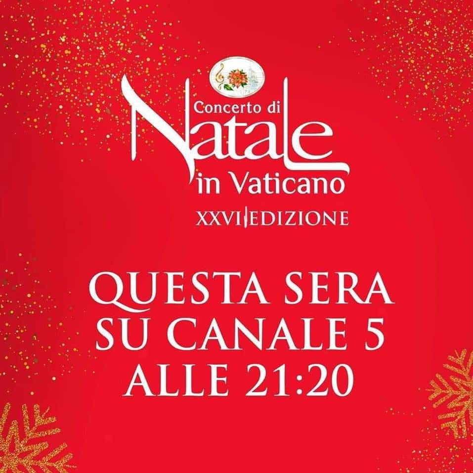 ConcertoNatale's tweet photo. 🎄✨Vi aspettiamo questa sera su Canale 5 @Mediasetitalia! 

#concertodinataleinvaticano2019 https://t.co/IfzQNl7vU8