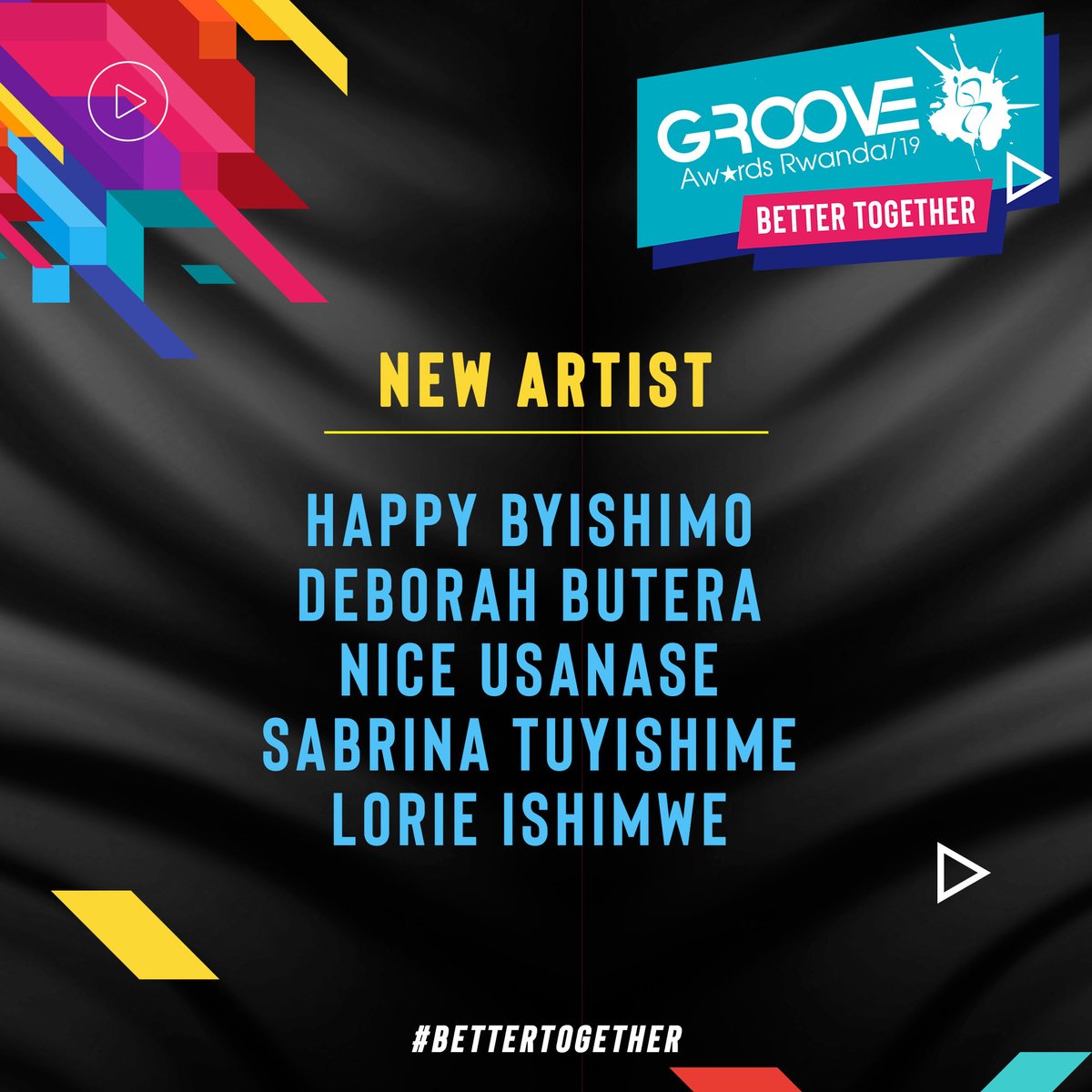 GrooveAwardsRW's tweet photo. Here are the NOMINEES for the NEW ARTIST OF THE YEAR 2019 CATEGORY.
#GrooveAwardsRwanda2019
#BetterTogether
Cc:
@espoir_byishimo
@buteradeborah
@nicesanase
@sabrinatuyishime
@lorieishimwe

Congratulations to every Nominee. https://t.co/r6b3mJzu5x