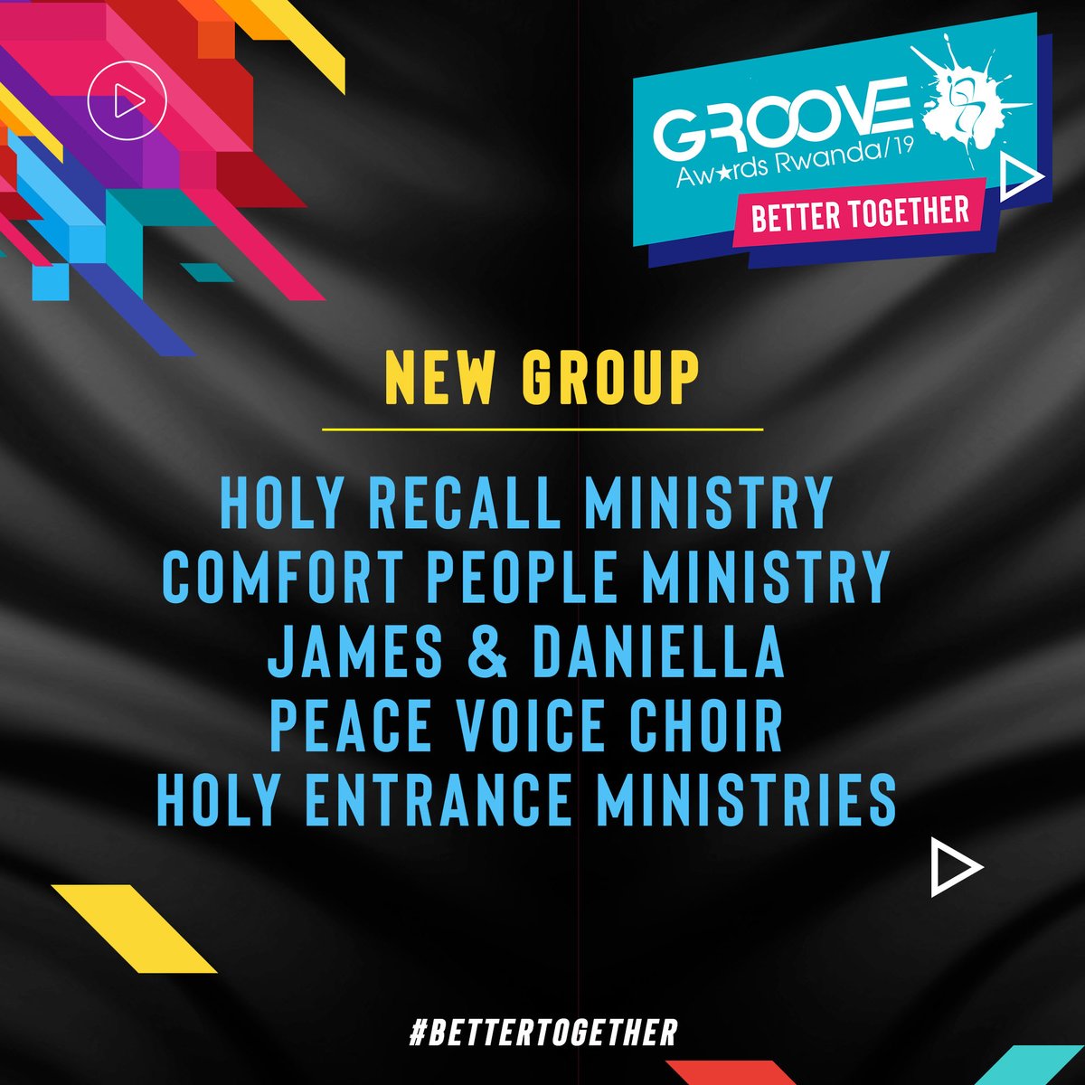 GrooveAwardsRW's tweet photo. Here are the NOMINEES for the NEW GROUP OF THE YEAR 2019 CATEGORY.
#GrooveAwardsRwanda2019
#BetterTogether
Cc:
@holy_recall_worship_ministry
@comfortpeopleministry
@jamesdaniellatv
@_peace_voice_choir_rwanda_
@holy_entrance_ministry_250

Congratulations to every Nominee. https://t.co/5vyy87r4UA