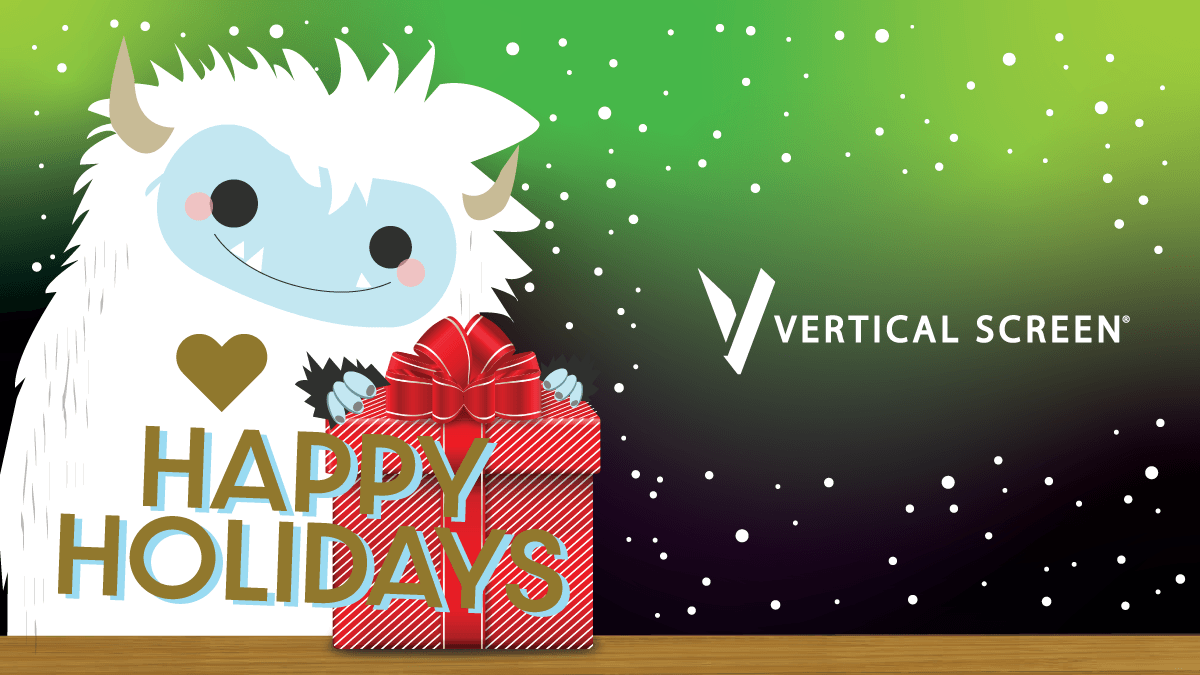 verticalscreen's tweet image. We hope you have a happy and safe holiday! 

#happyholidays2019