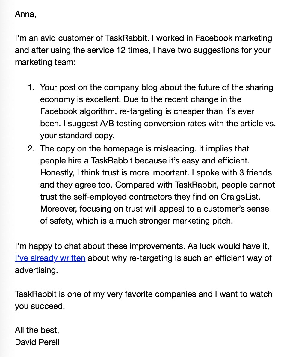 Ok, friends... I typed up an example for you.I used the example of  @TaskRabbit and added a random employee's name.It's yours. 100% yours. Copy it, change the words, and email the coolest person you can think of.