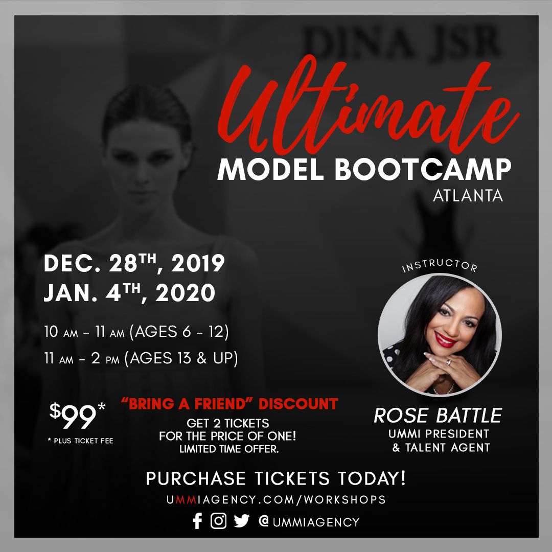 ummiagency's tweet image. 🎟️ ULTIMATE MODEL BOOTCAMP  |  ATLANTA
Saturday, Dec. 28th, 2019 &amp;amp; Jan. 4th, 2020

Tickets cost $99 (plus ticket fee). Limited spots available per session!

Register Today!
ummiagency.com/workshops

#modeling #modelingagencies #Atlanta