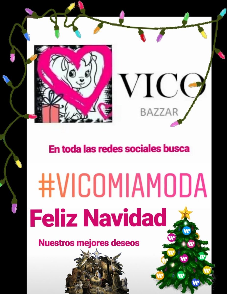 VICOmiamoda's tweet photo. #FelizNavidad que el amor y salud, estén siempre en sus familias.
A clientes y amigos deseamos una
#NavidadEnFamilia 
#Navidad
#Vico🐶
#VicoMiaModa https://t.co/vSETcFQyzd