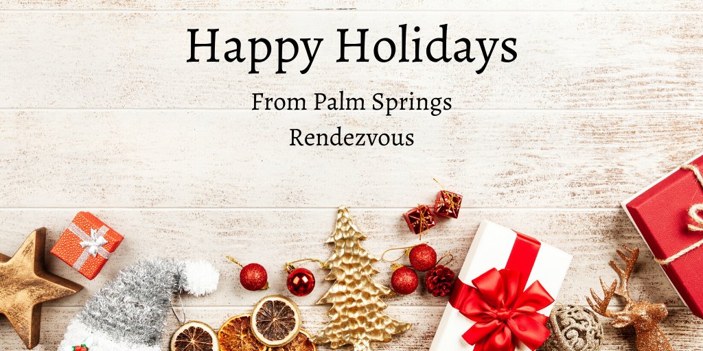 Happy Holidays!

The team at Palm Springs Rendezvous hope you and your family have a wonderful holiday and a delightful new year!

bit.ly/2s3N9F8