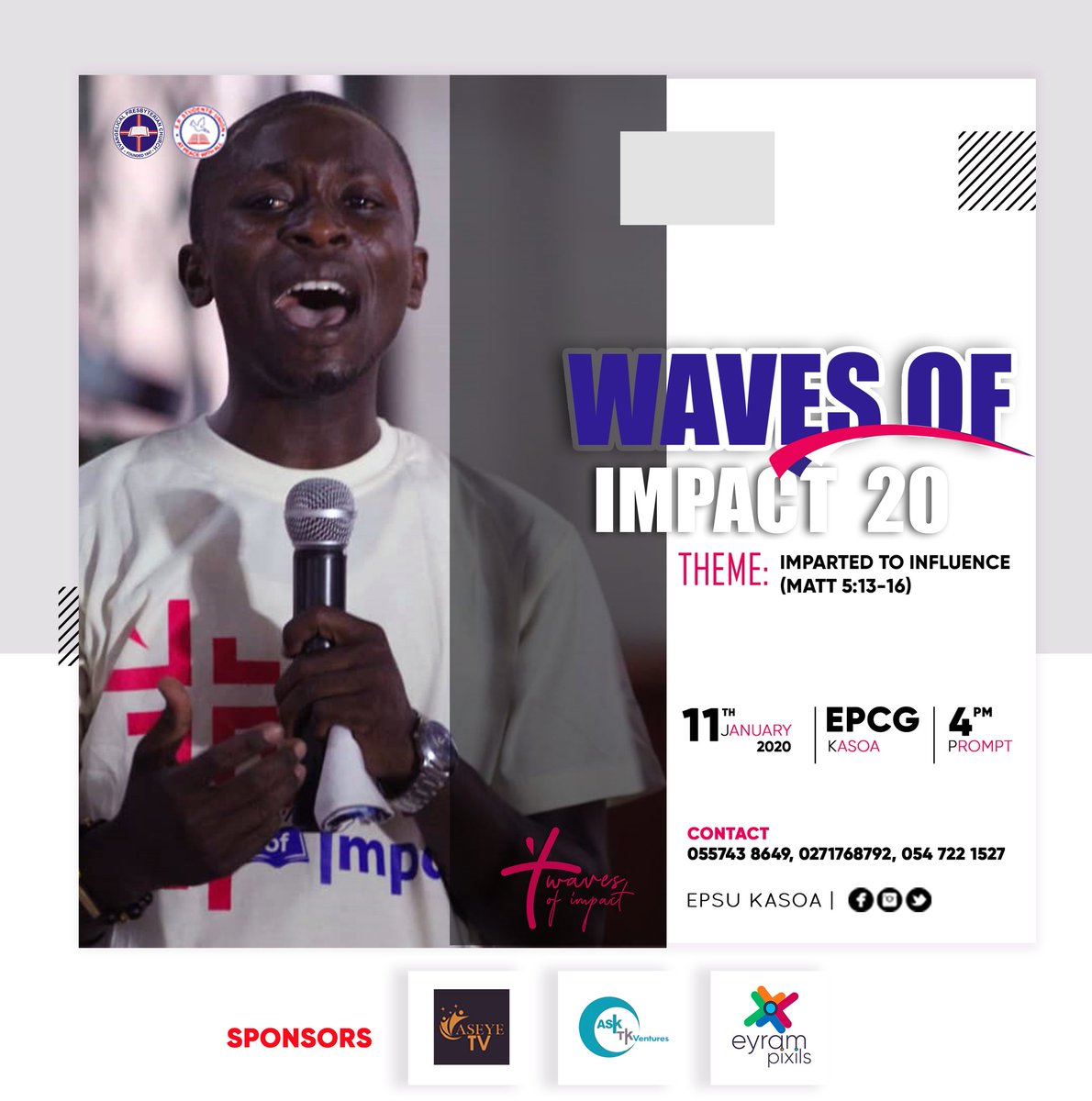 EpsuKasoa's tweet photo. After Camp what next?๐ค
W A V E S O F I M P A C T 2 0 2 0๐คฉ๐
On the 11TH OF JANUARY. Ready....
#WAVESOFIMPACT
#IMPARTEDTOINFLUENCE
#EPSUKASOA
#ANTICIPATE ๐ฅ https://t.co/WF2VQr65FK
