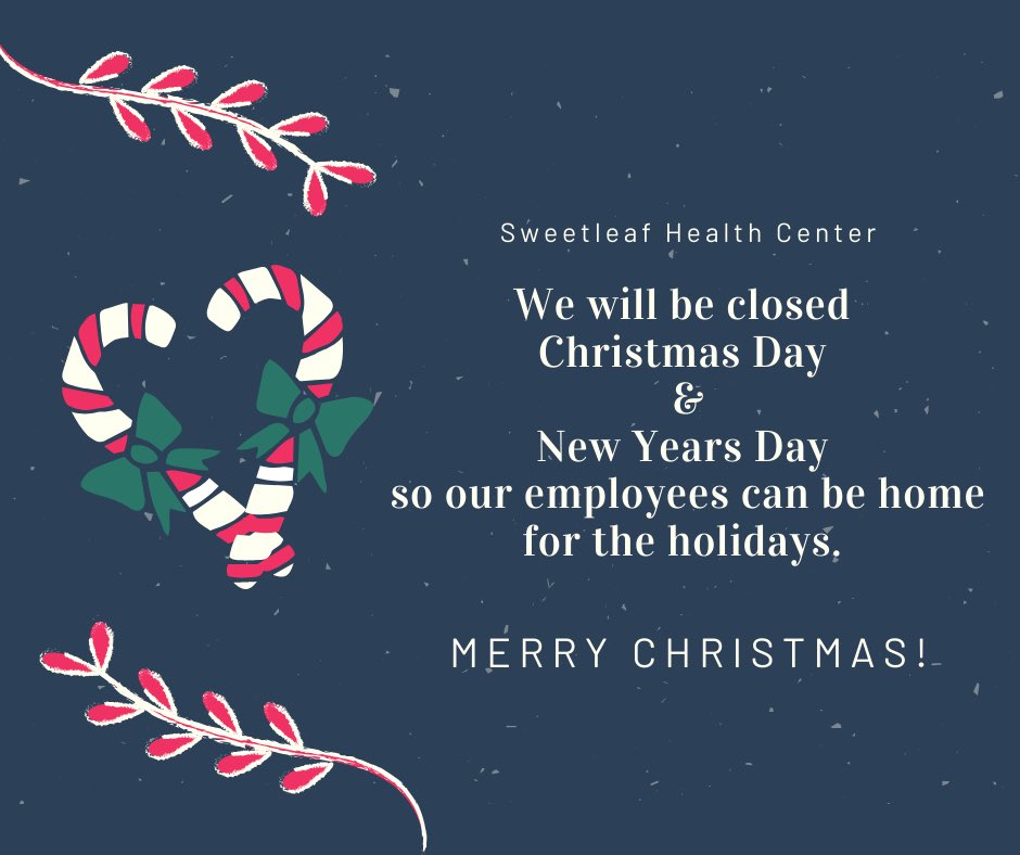 SweetleafHeals's tweet photo. Closed Christmas Day. 💚 We’ll reopen the next day at 9am! ❤️ https://t.co/RoiTbcA8Y9
