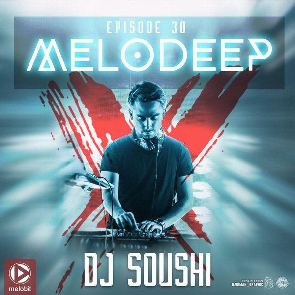 melobit's tweet photo. π£ Dj Soushi
π΅#Melodeep30
#DjSoushi #Melodeep #Podcast
πΎ https://t.co/5OXhIqnFZB
π#melobit https://t.co/5OPCuUCYxz