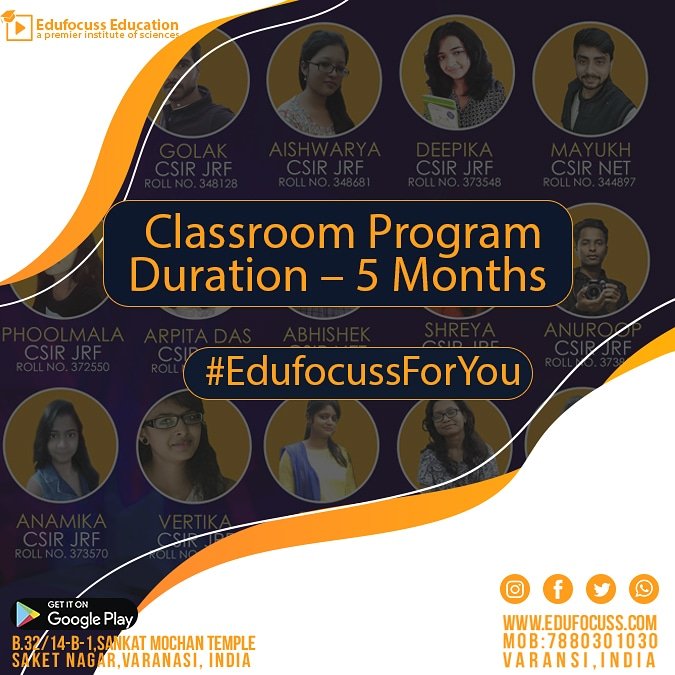 edufocuss_jrf's tweet image. Class duration 5 months , revision 3 times, mock tests
#EdufocussForYou 
#Regularclasses
#csirjrf 
#EdufocussVaranasi