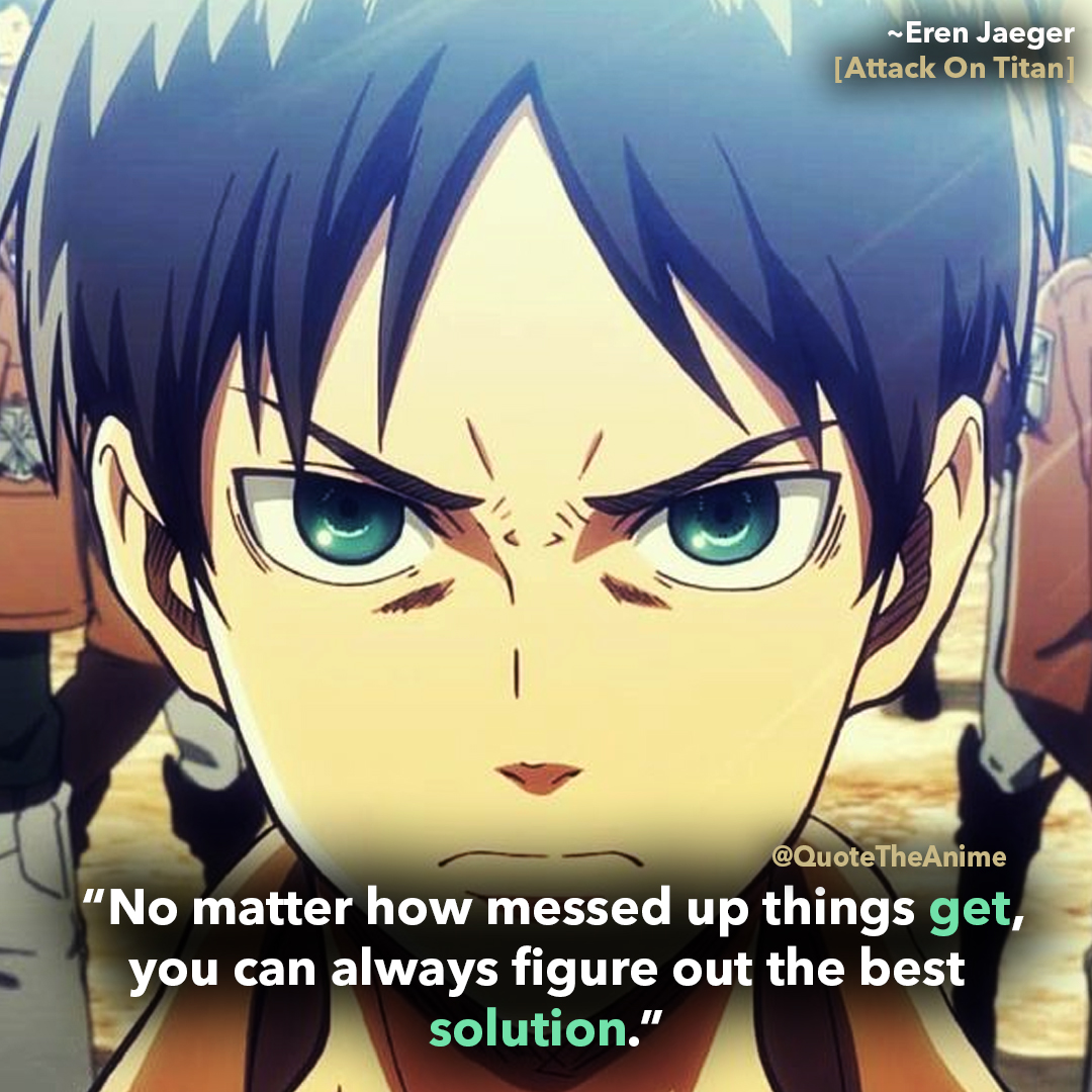 Shingeki No Kyojin Eren Quotes