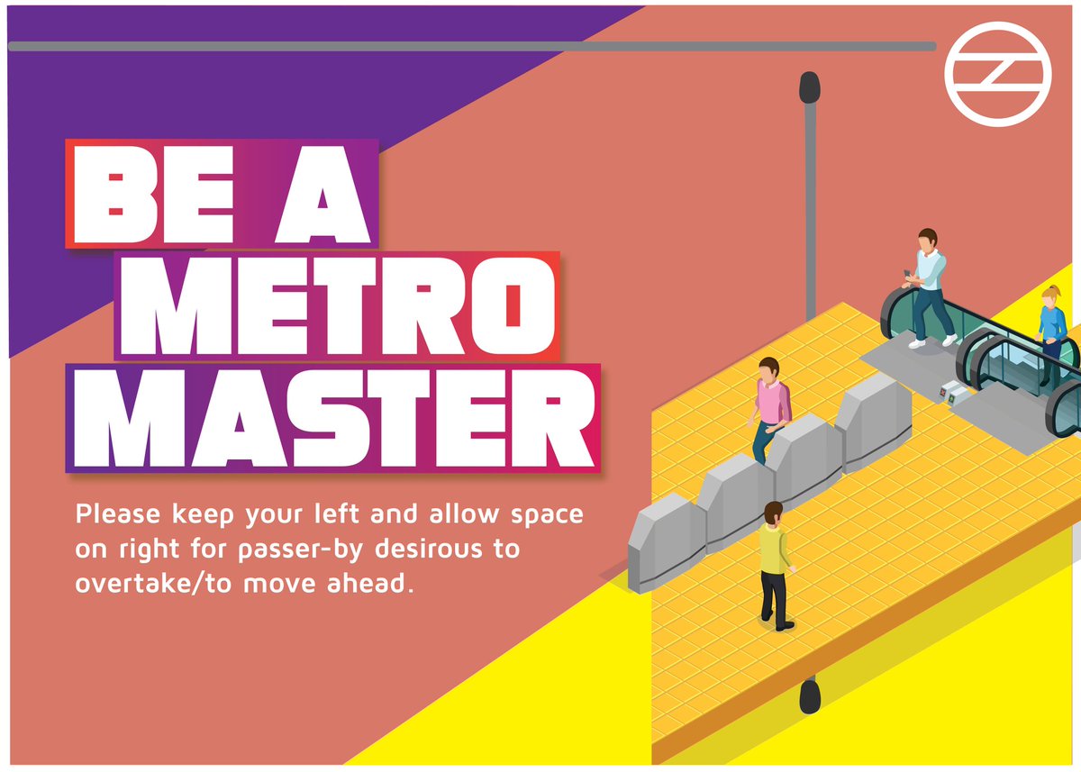 OfficialDMRC's tweet photo. Please keep your left and allow space on right for passer-by desirous to overtake/to move ahead. #MetroMaster https://t.co/EVyS9Xta4B