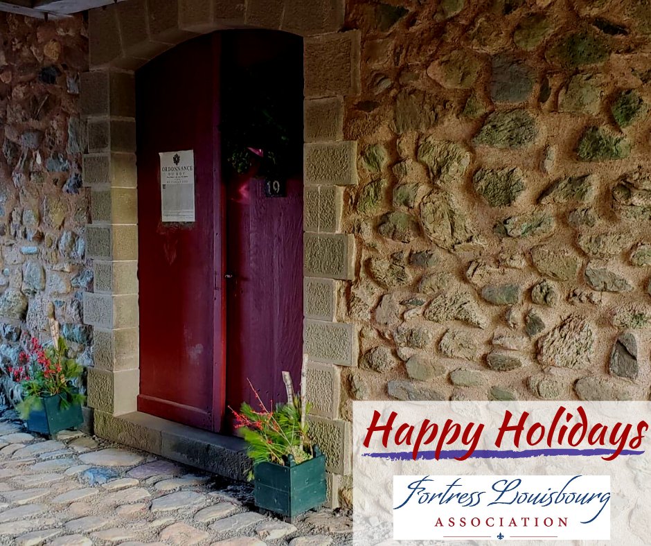 🎄️🎉 The Fortress Louisbourg Association is wishing you and yours a very happy holiday filled with warmth, joy and lots of delicious food. 💚♥️💚