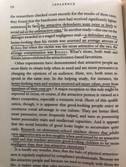 “attractive defendants were twice as likely to avoid jail as unattractive ones...a defendant who was better-looking than his victim had to pay an average of $5,623; but when the victim was more attractive, the average compensation was $10,051.” https://amzn.to/34W9vG7 