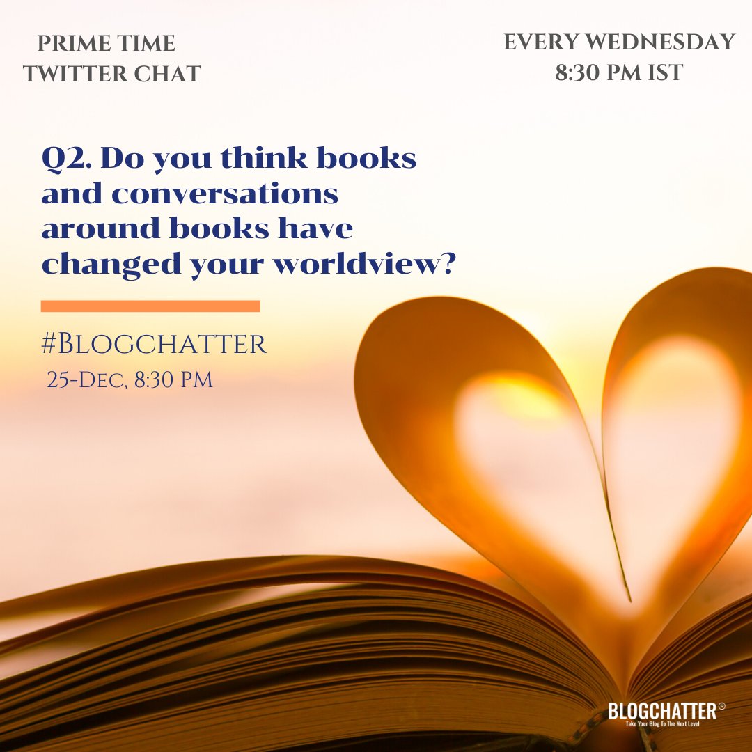 blogchatter's tweet photo. Q2. Do you think books and conversations around books have changed your worldview? #Blogchatter https://t.co/oQLrEVdrTm