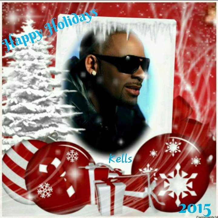 Merry Christmas R Kelly much love and to  all his Fans as well most of all is Happy Birthday to Jesus    