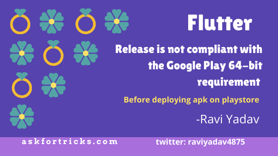 askfortricks's tweet photo. Solved release is not compliant with the Google Play 64-bit requirement in flutter.
https://t.co/SDbTHXnGpc https://t.co/ESOGQ1qeMc