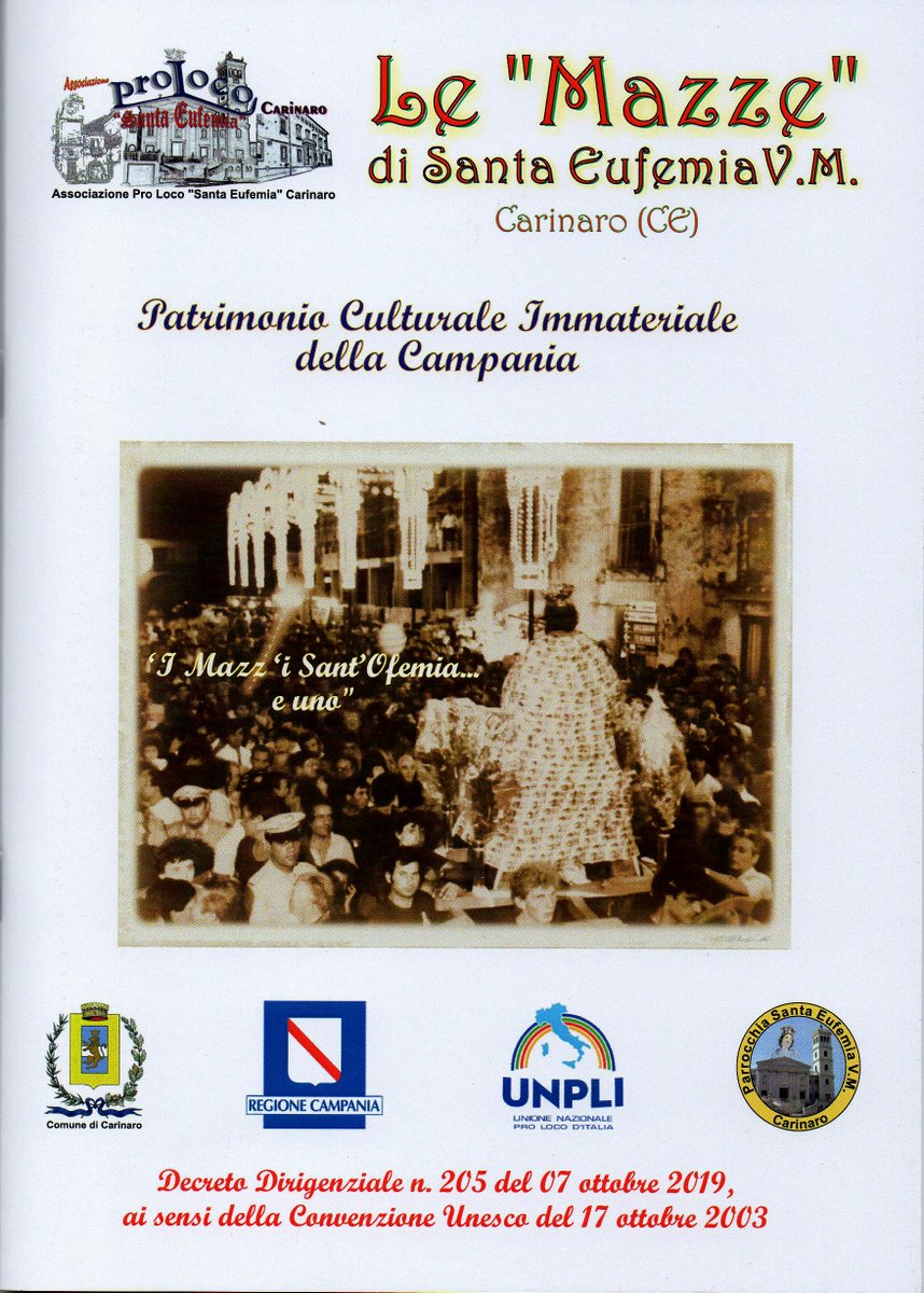 A CARINARO (CE) LUNEDI' 30 DICEMBRE 2019 ALLE ORE 18.30 NELL'AULA CONSILIARE VI SARA' LA CONFERENZA STAMPA SULLE "MAZZE" DI S.EUFEMIA EVENTO CHE E' STATO ANNOVERATO NEL PATRIMONIO CULTURALE IMMATERIALE DELLA REGIONE CAMPANIA AI SENSI DELLA CONVENZIONE DELL'UNESCO DEL 17.10.2003.