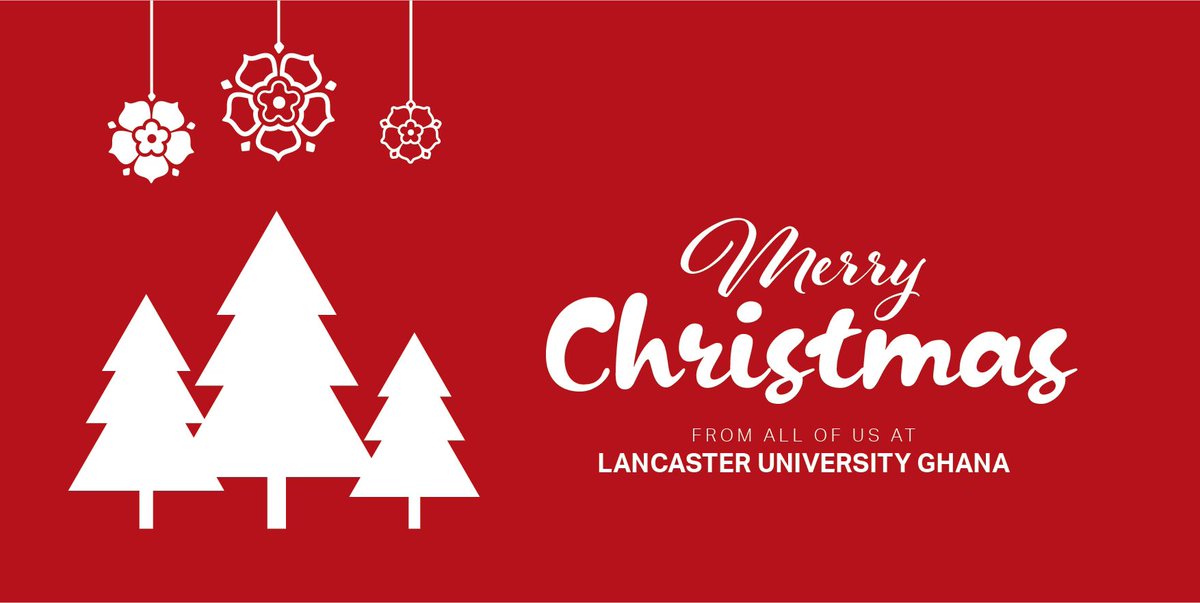 May this holiday season sparkle and shine, and may all your wishes and dreams come true. From everyone here at Lancaster University Ghana, we wish you a Merry Christmas! #lovelancastergh #ChristmasDay #accra #ghana #lug