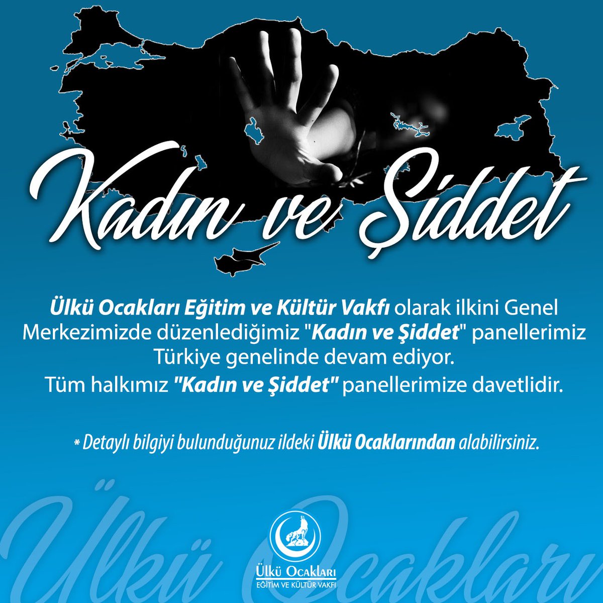 Ülkü Ocakları Eğitim ve Kültür Vakfı olarak ilkini Genel Merkezimizde düzenlediğimiz "Kadın ve Şiddet" panellerimiz Türkiye genelinde devam ediyor.
Tüm halkımız "Kadın ve Şiddet" panellerimize davetlidir.

ÜlküOcakları KadınPanelleri