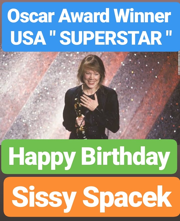 Happy Birthday 
Sissy Spacek  