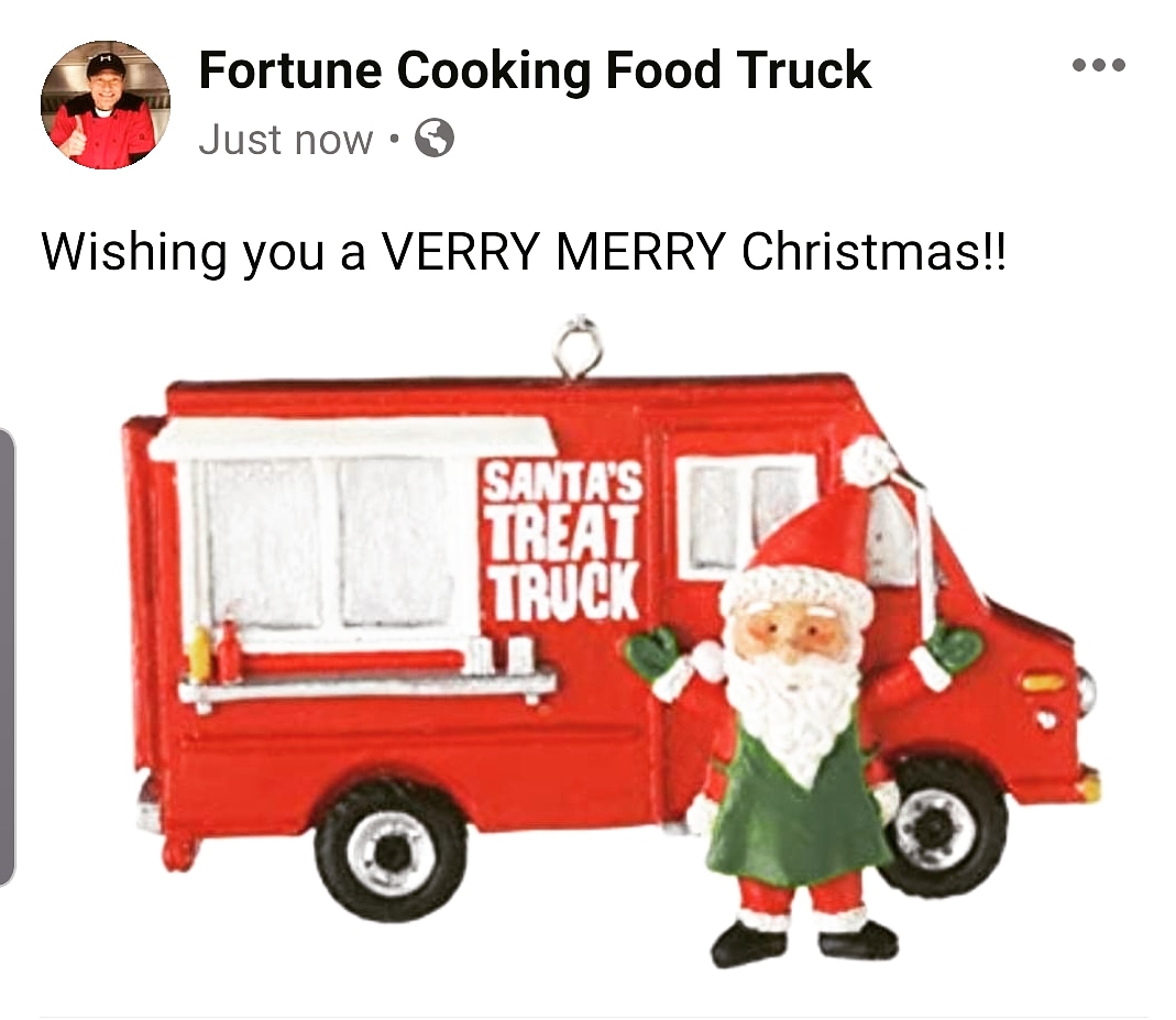 #MerryChristmas #foodtruckfun #fortunecookingfoodtruck #eatdrinkandbemerry #tistheseasontobejolly #cheftomlin