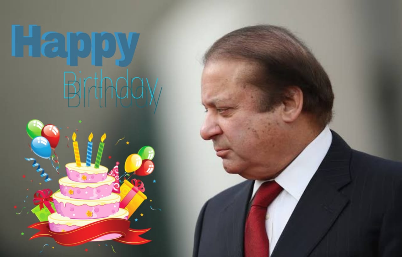 Happy birthday to mian nawaz sharif 