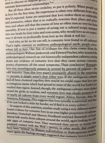 “contrary to stubborn anthropological myth, people everywhere fall in love...the idea that romantic love is an invention of Western culture is itself an invention of Western culture” https://amzn.to/2PWzGrN 