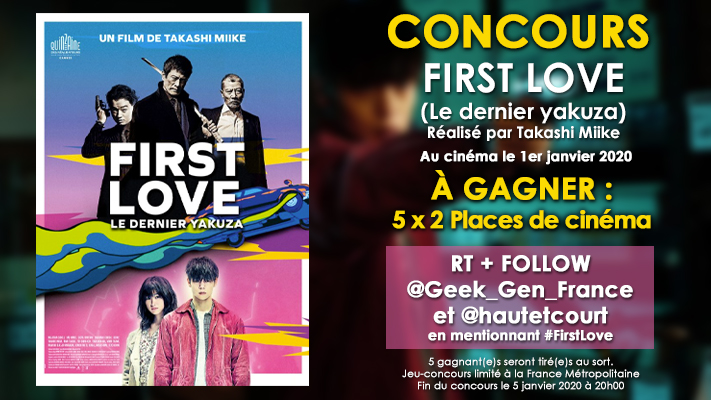 Geek_Gen_France's tweet photo. #CONCOURS 🎁 !

A l'occasion de la sortie du film FIRST LOVE (Le dernier Yakuza), Geek Gen et Haut et Court vous offrent 5 x 2 places de cinéma.

Pour participer, FOLLOW + RT 
@Geek_Gen_France et @hautetcourt
en mentionnant #FirstLove !

Bonne chance à tous 🍀 #Giveaway #Cadeau https://t.co/Uid8PIa73j