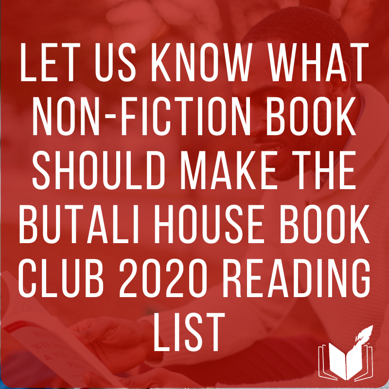 ButaliHouse's tweet photo. Let us know your favourite non-fiction book. It could make our reading list for 2020. https://t.co/cGHOXWvzIc
